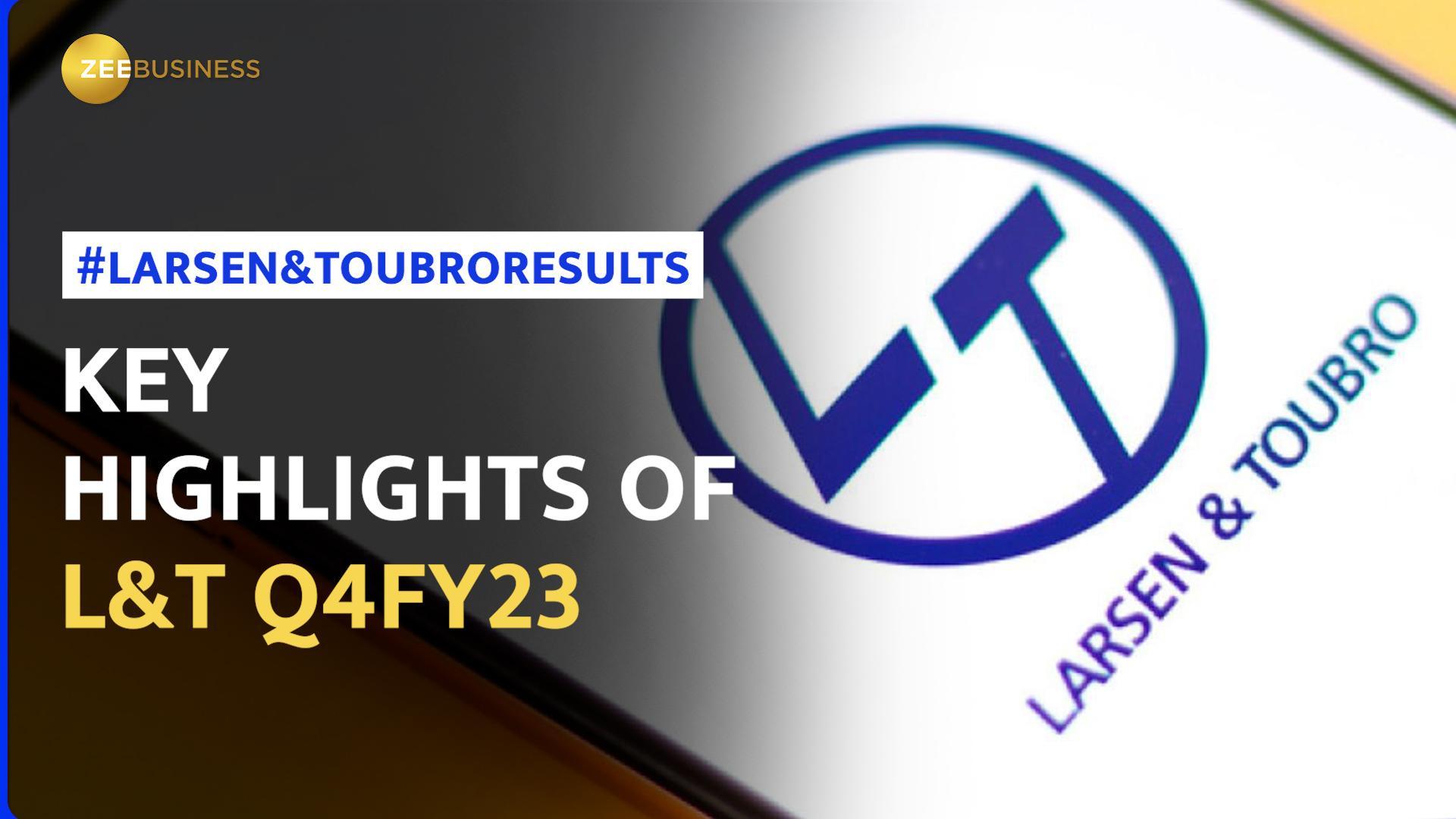 L&T Q4 Results: Net profit rises 10% to Rs 3,987 crore; Rs 24 dividend declared