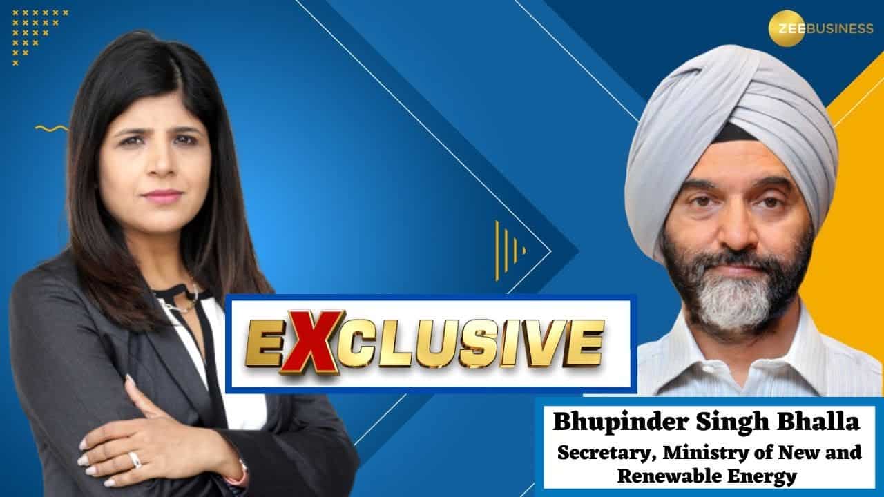 Watch Zee Business Exclusive Conversation With Bhupinder Singh Bhalla, Secretary, Ministry Of New & Renewable Energy, GOI
