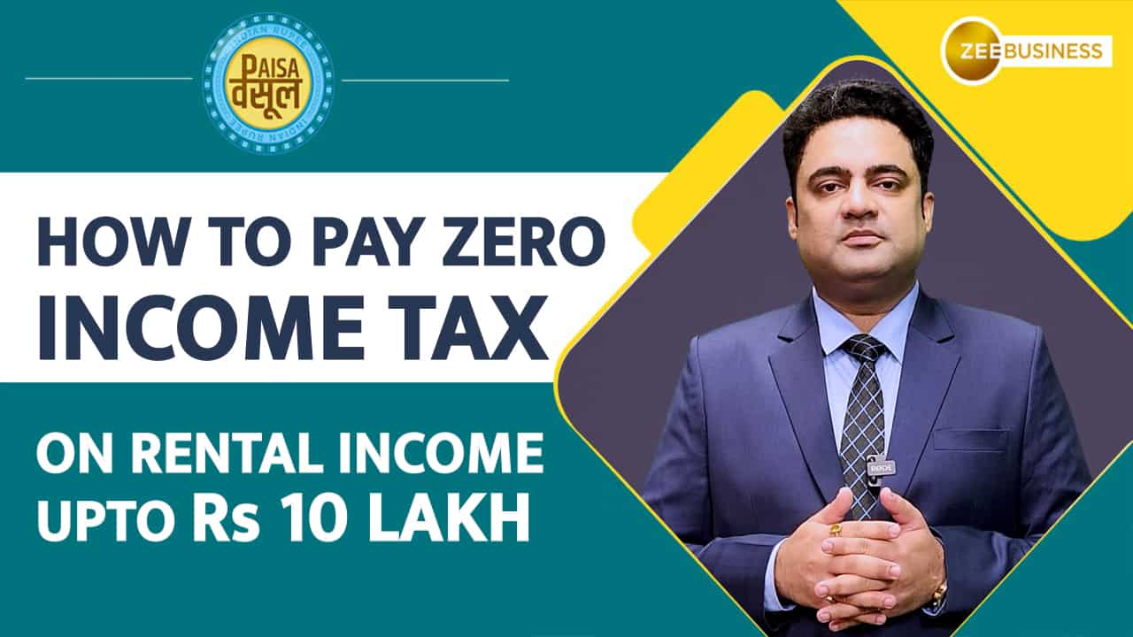 Paisa Wasool 2.0: How to pay ZERO income tax on rental income of Rs 10 ...