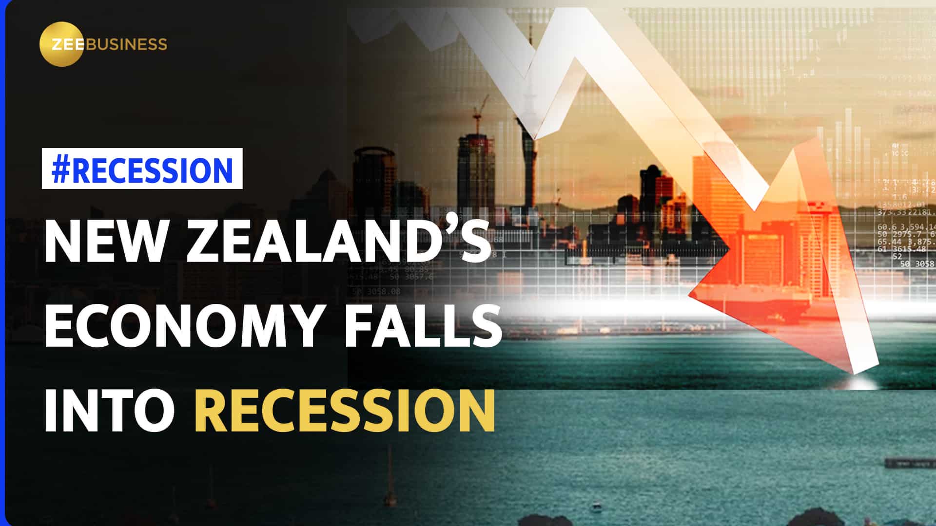 New Zealand Economy Plunges into Recession First Downturn Since 2020