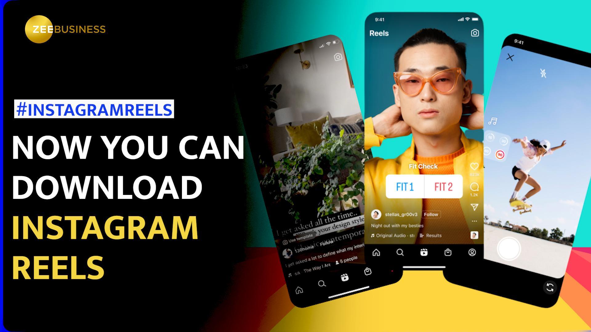 Instagram finally unleashes reels download feature All You Need to Know Zee Business
