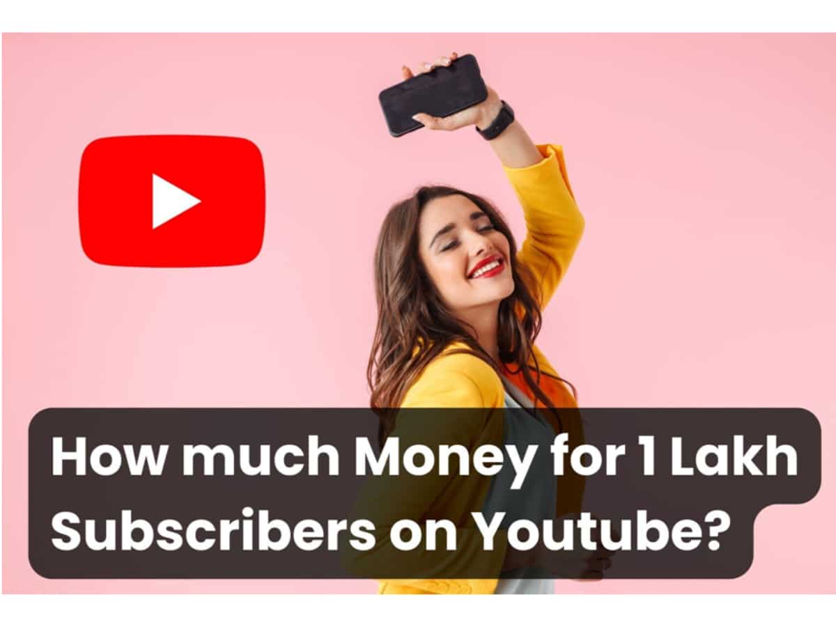 How much money can you earn with 1 lakh subscribers on Youtube?