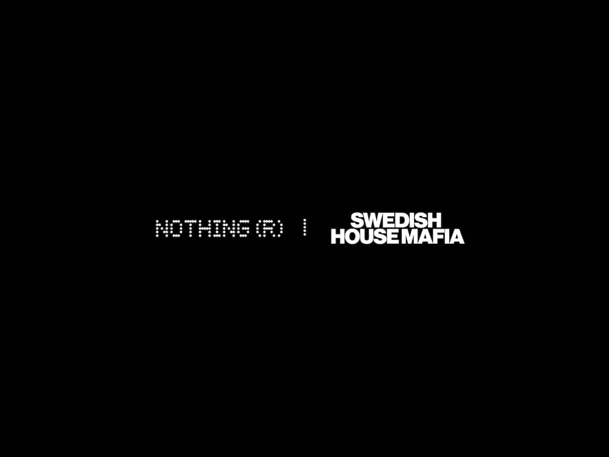 Nothing joins hands with Swedish House Mafia to bring sound pack and custom ringtones to Phone (2), Phone (1) 