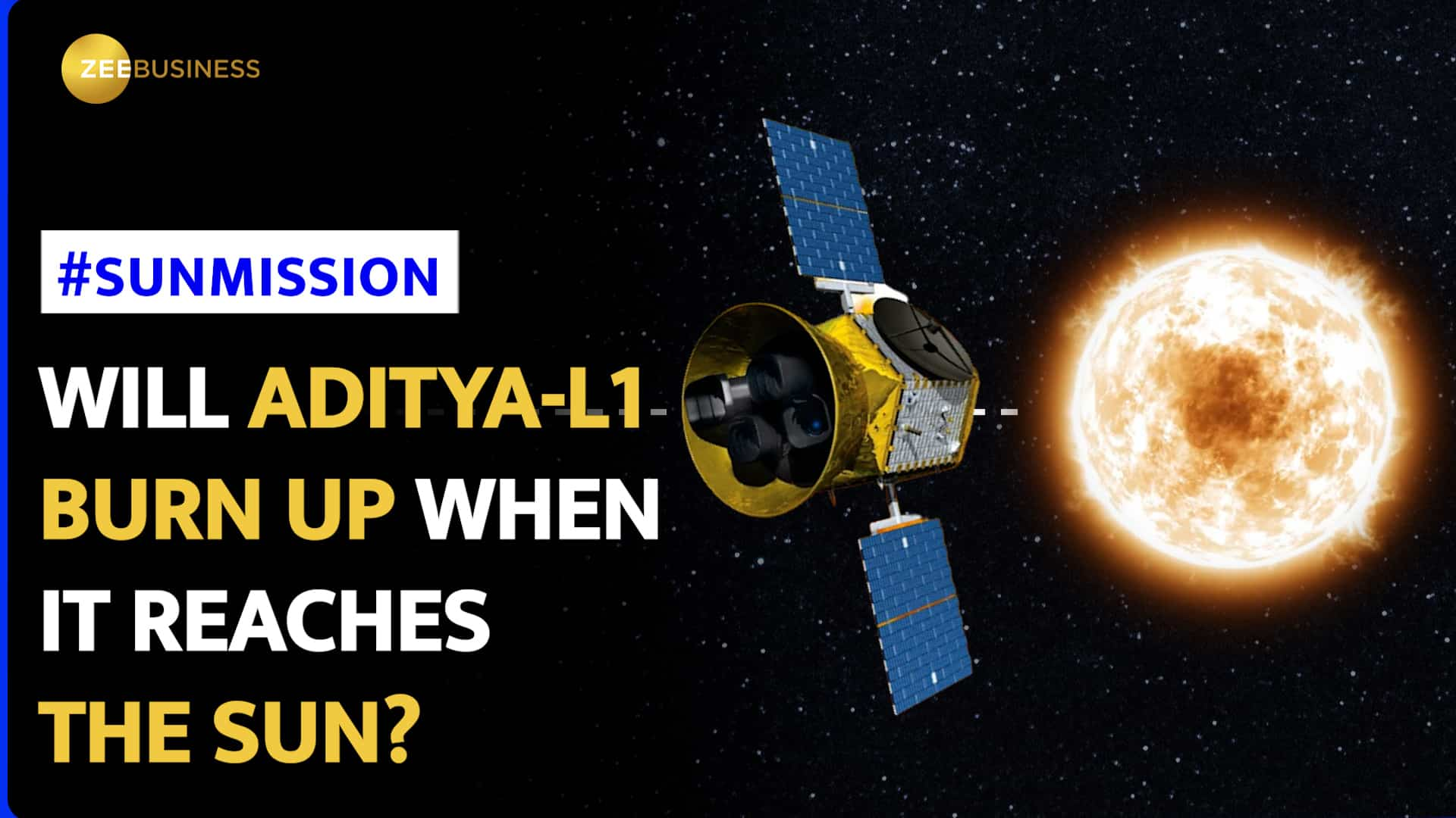 Aditya-L1 Launch: Next Stop Sun! How Aditya-L1 Will Survive The Sun's ...