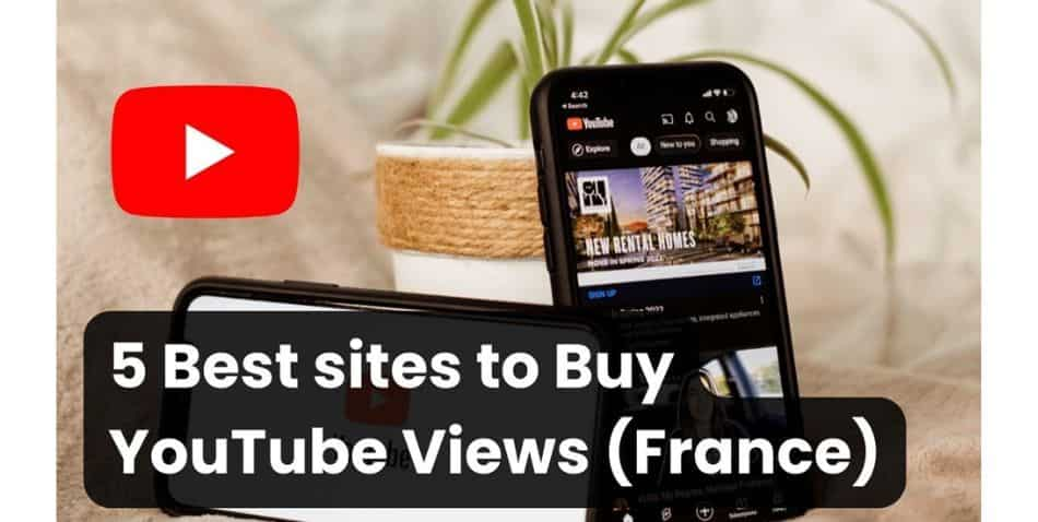 5 best sites to buy YouTube views in France real and cheap Zee