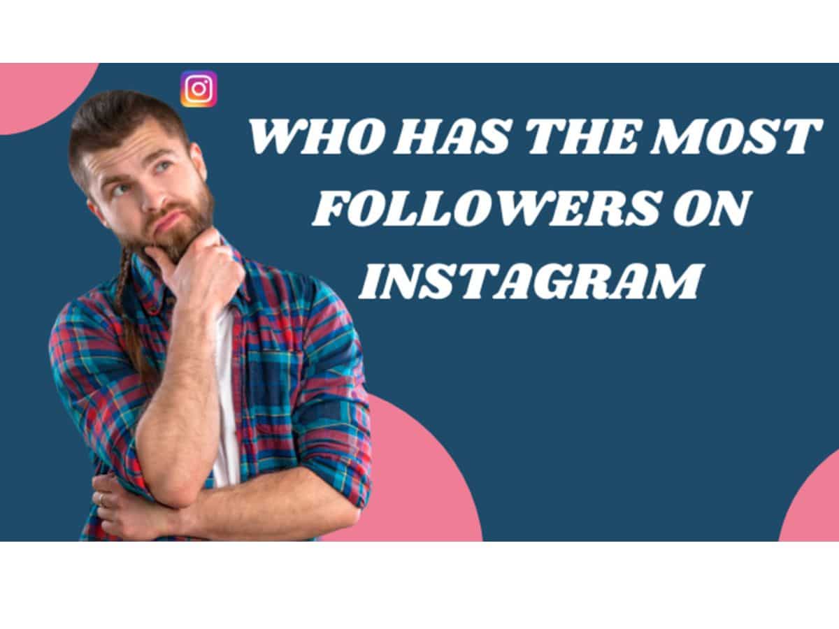Howsociable: Who Has The Most Followers On Instagram?