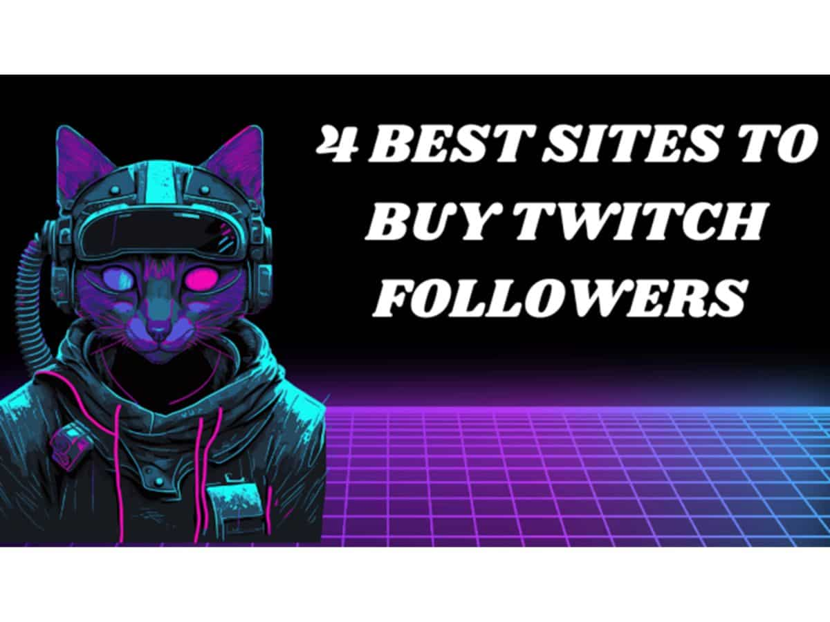 4 Best sites to buy Twitch followers