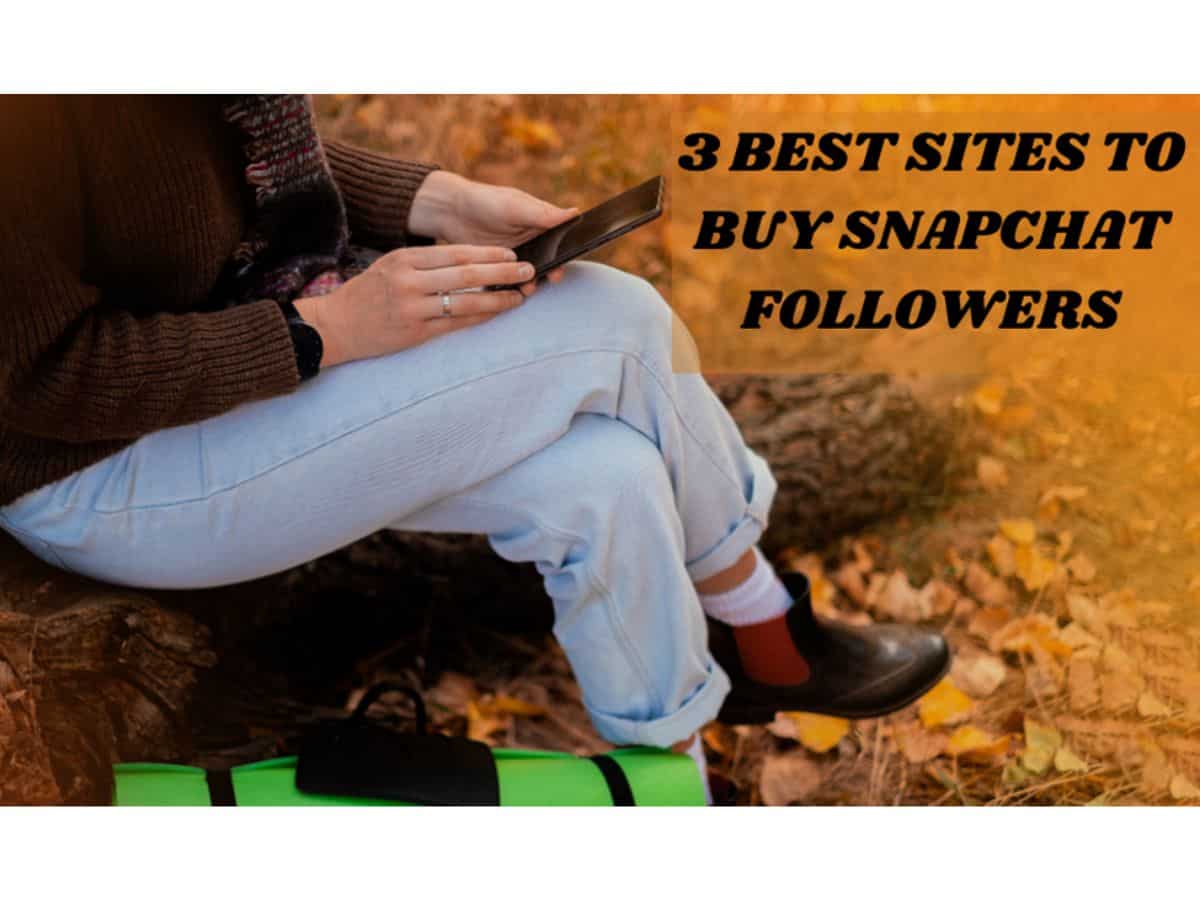 3 best sites to buy Snapchat followers