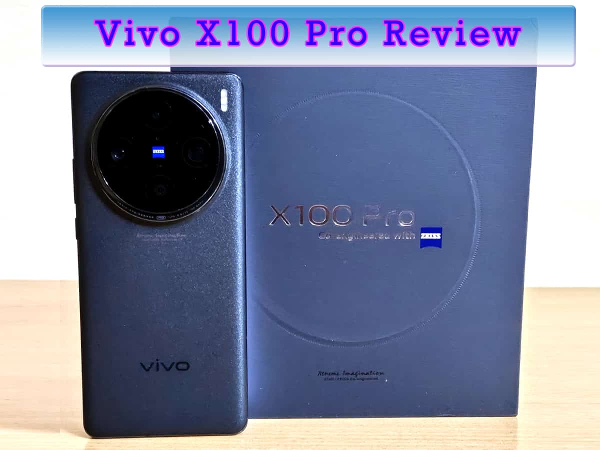Vivo X100 Pro Review: Click portrait images like a pro