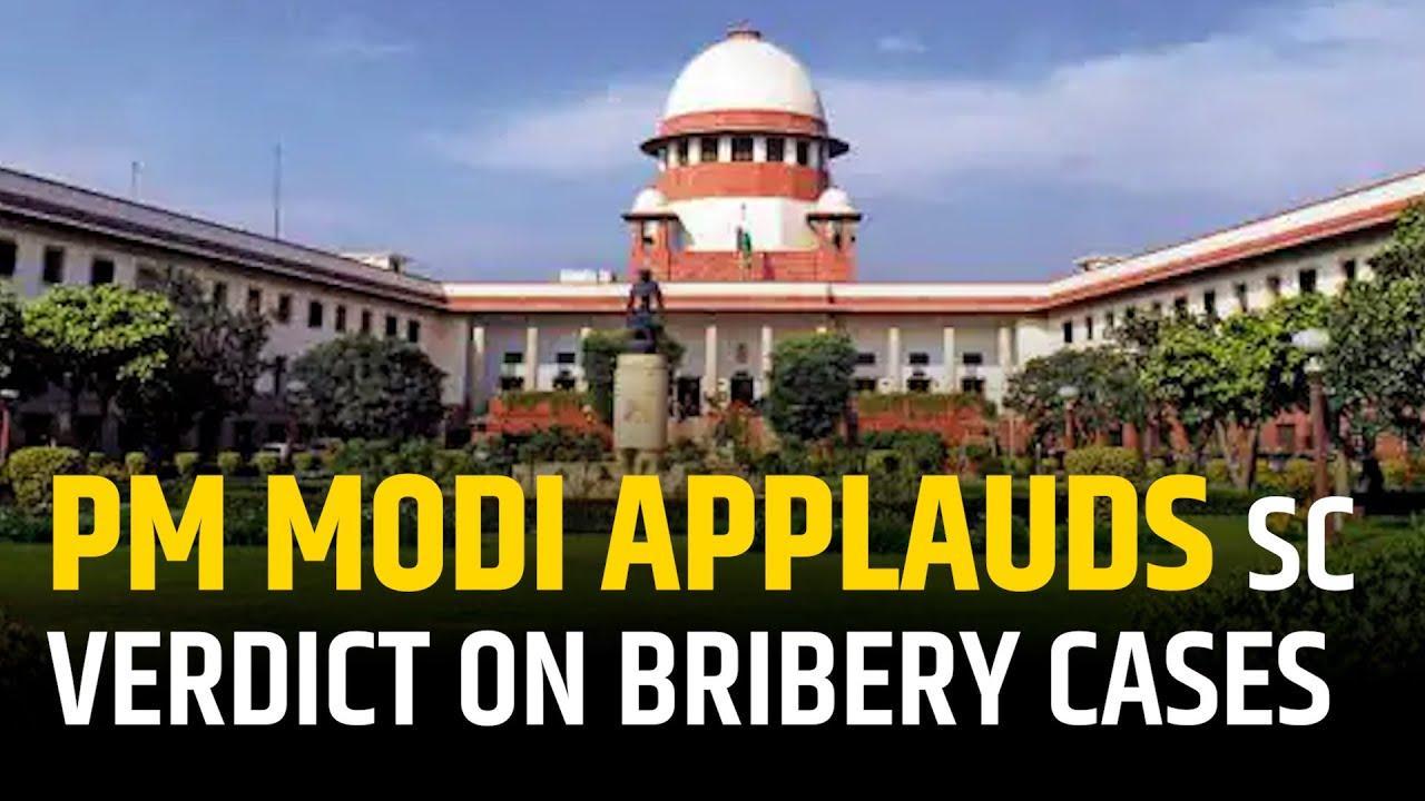 Supreme Court: No Immunity In Bribery Cases for MPs, MLAs