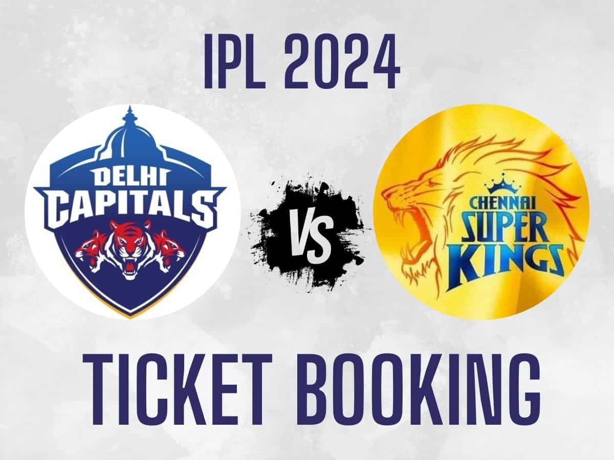DC vs CSK IPL 2024 Ticket Booking Online: Where and how to buy DC vs CSK tickets online - Check IPL Match 13 ticket price, other details