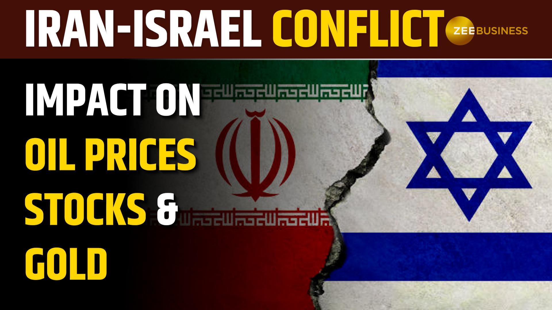 Iran-Israel Conflict: How Tension Between Israel and Iran Threatens Oil Prices, Stock Markets & Gold