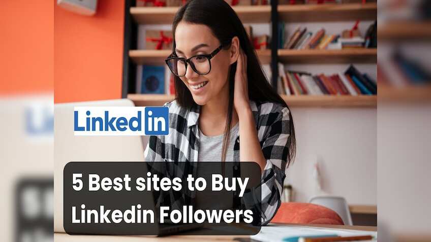 3 best sites to buy LinkedIn followers (real and cheap)