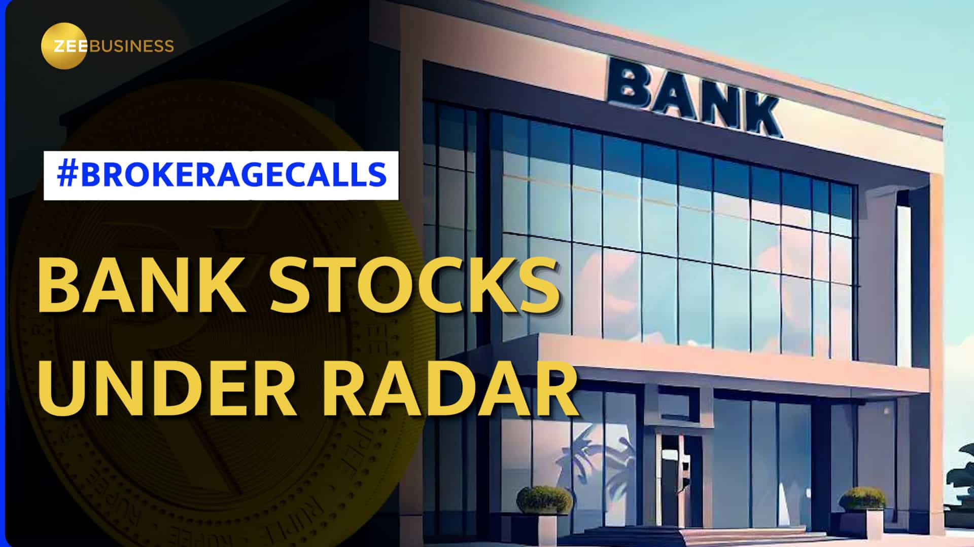Bank Stocks: ICICI Bank and More Among Top Brokerage Calls This Week
