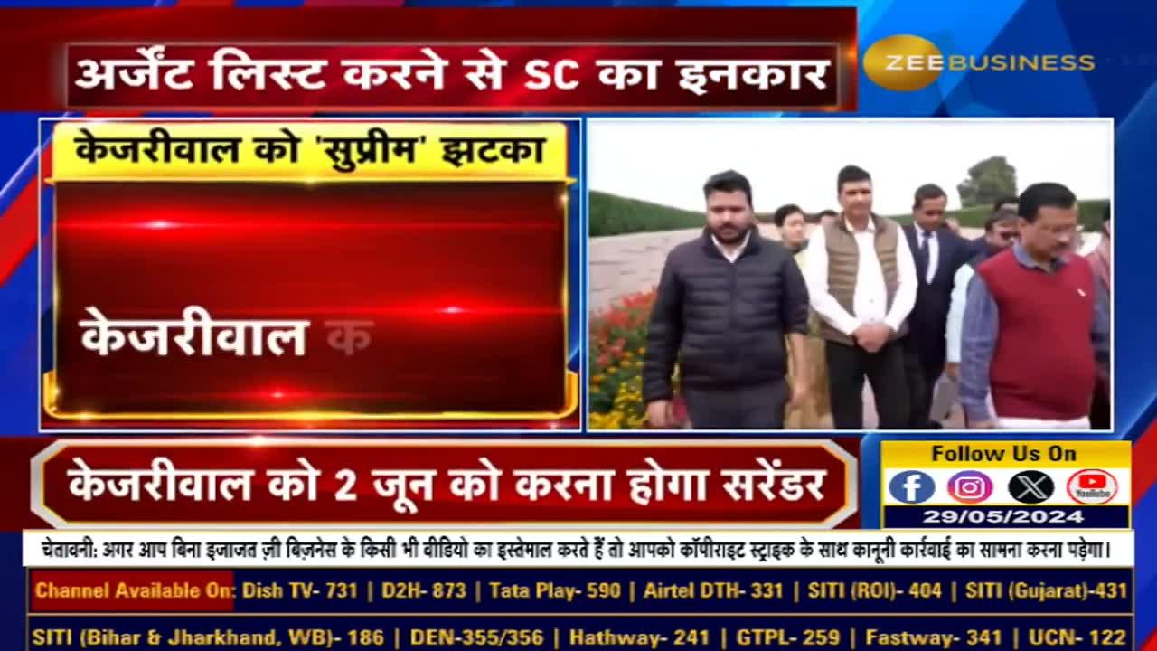 CM Arvind Kejriwal Faces Major Setback from Supreme Court, Must Surrender on June 2"