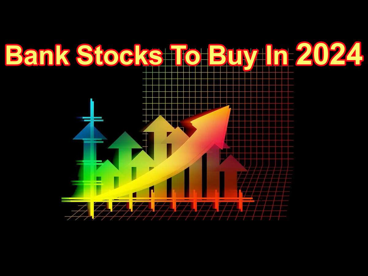 Bank stocks to buy in 2024