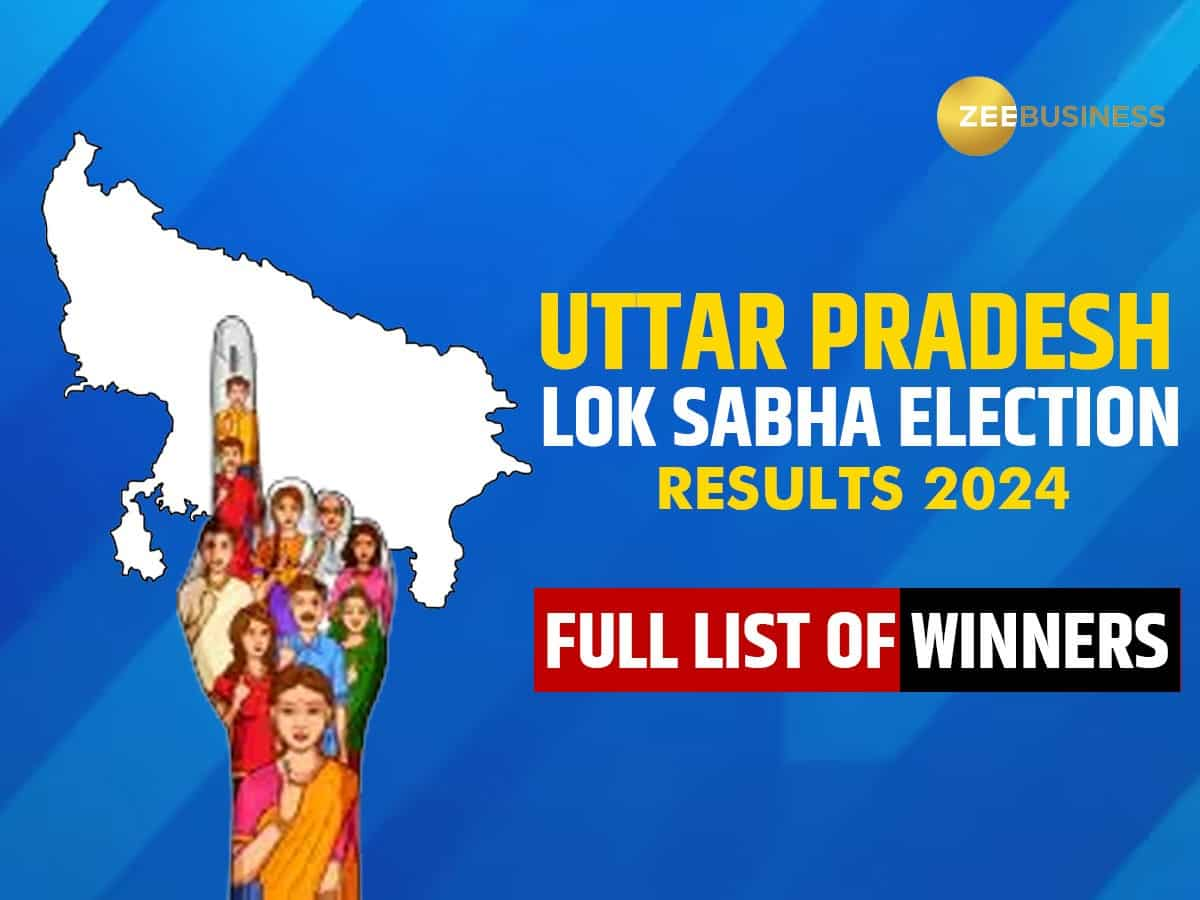 Uttar Pradesh Lok Sabha Election Result Winners Full List 2024 ...