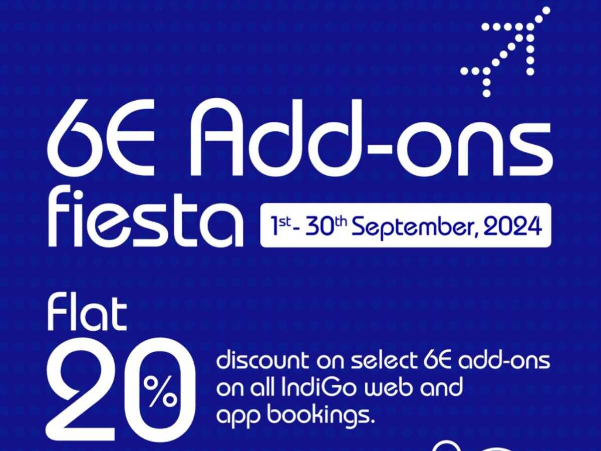 IndiGo launches month-long 'Add-ons Fiesta' offering flat 20% discount on travel enhancements