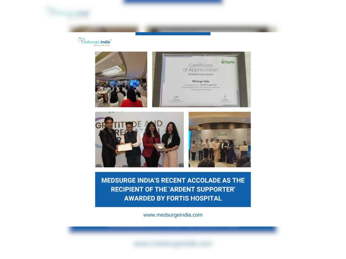 Medsurge India Honored with Appreciation Award from Fortis Hospital