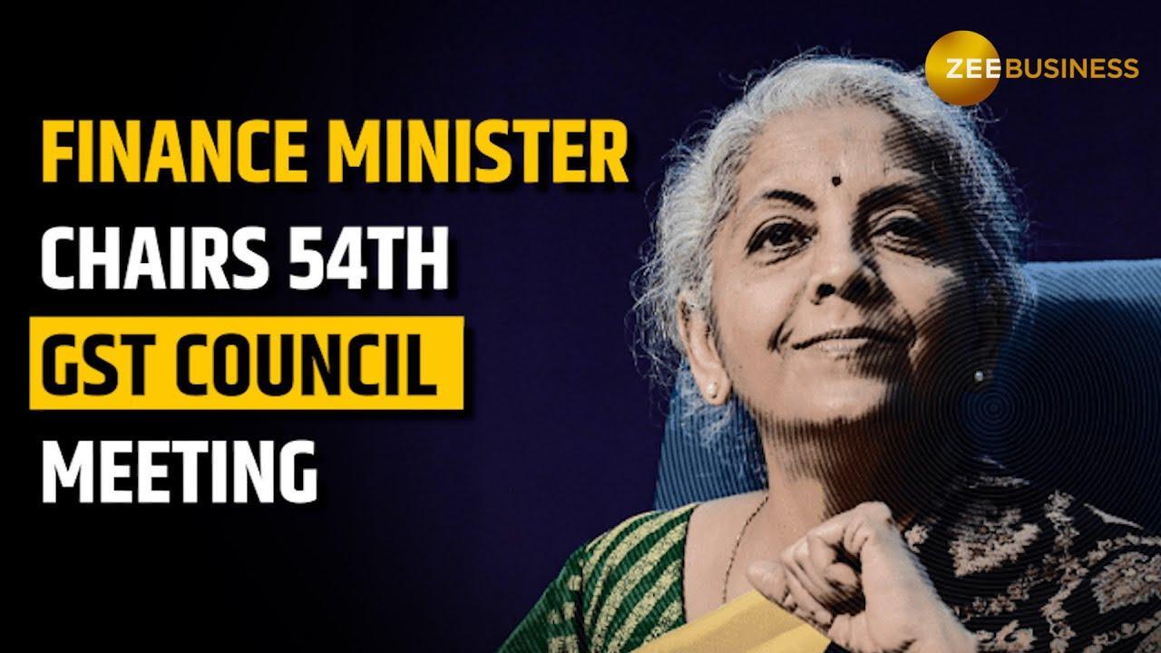 GST Council Meeting: FM Nirmala Sitharaman chairs 54th GST meet in New Delhi