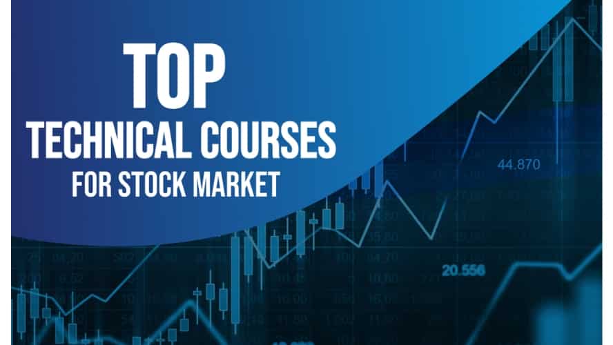 Top technical courses for stock market Top technical courses for stock market