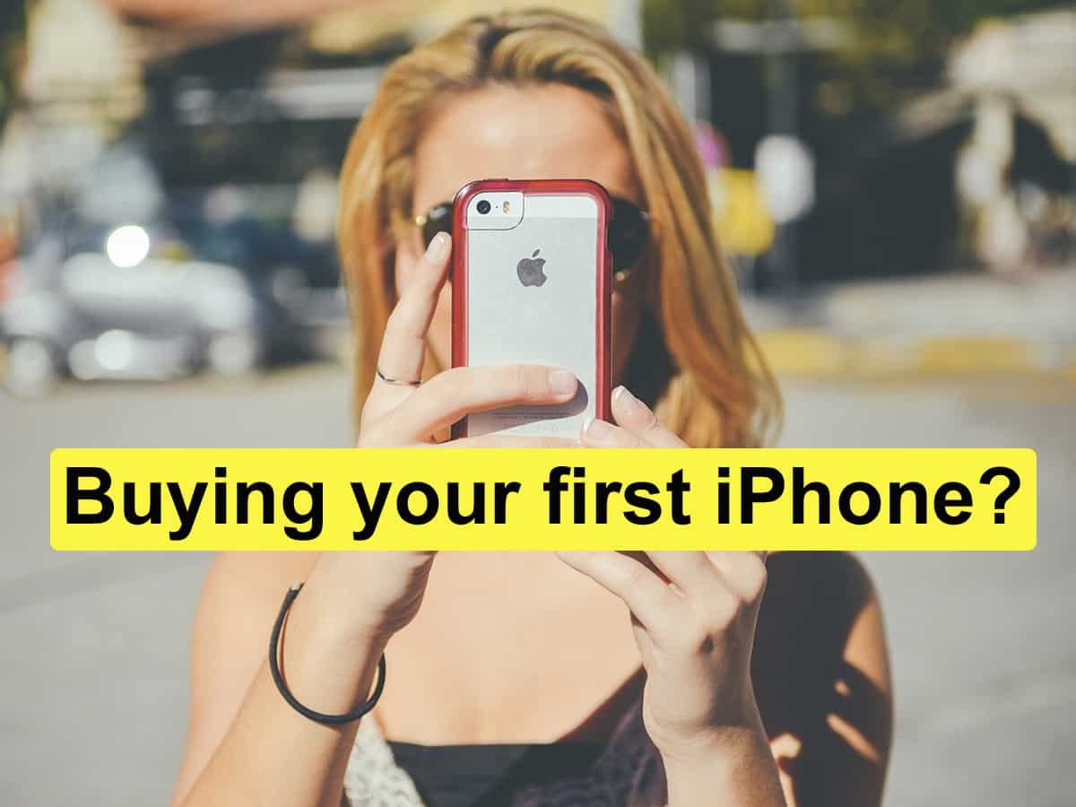 Buying your first iPhone? 