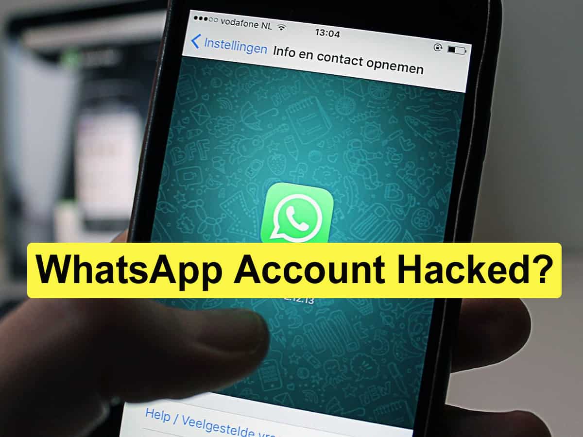 WhatsApp Account Hacked?