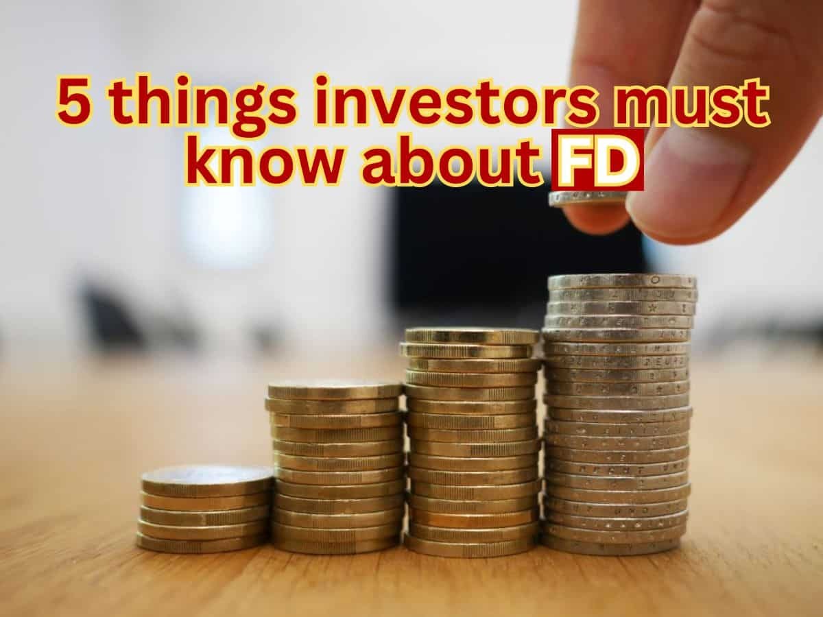 Five important points to consider before investing in FDs