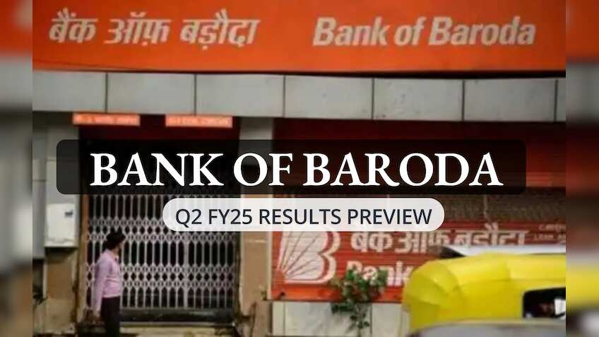 Bank of Baroda Q2 FY25 Results Preview: PSU lender likely to register 3% rise in profit; interest income may expand 9%