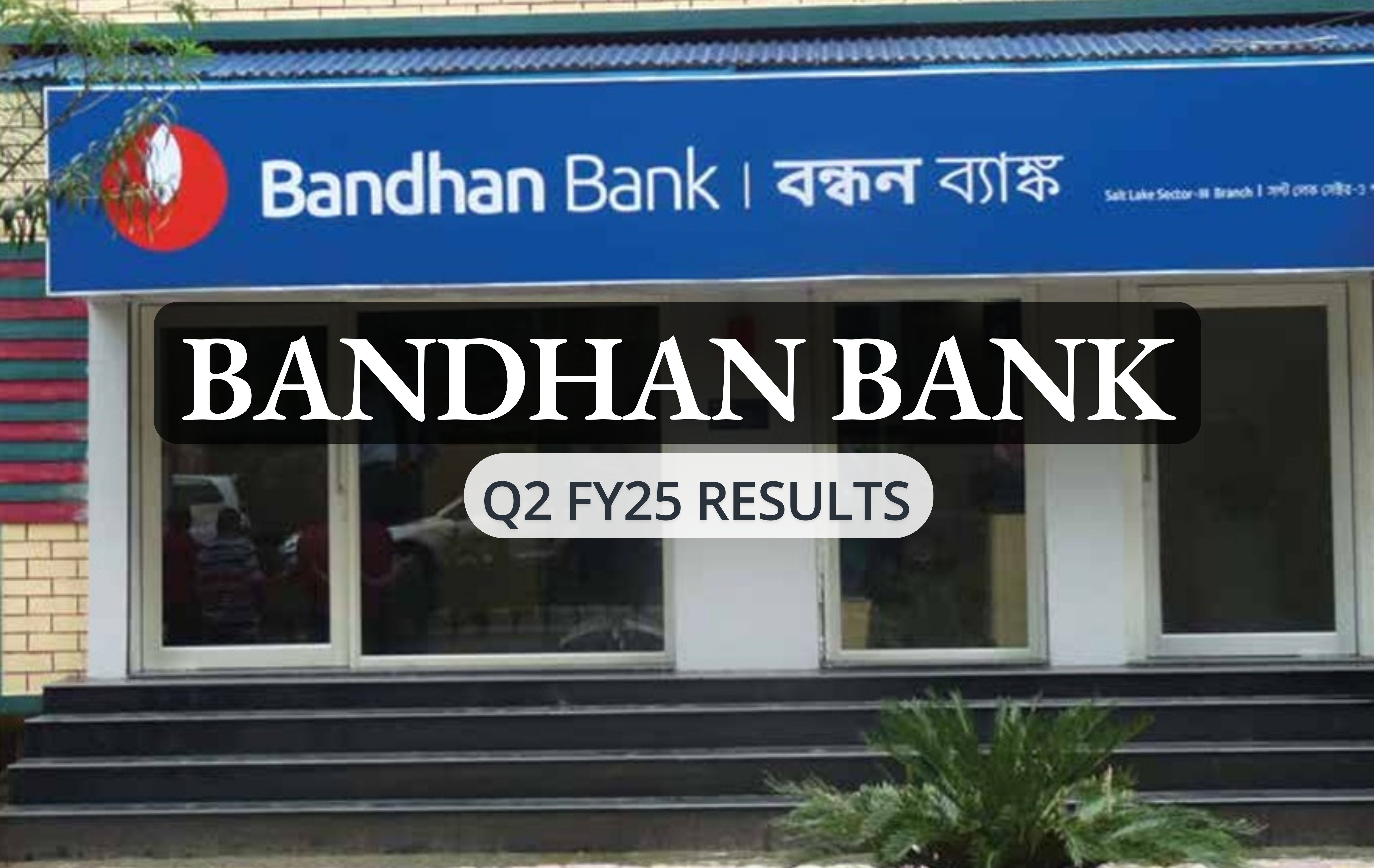 Bandhan Bank Q2 FY25 Results: Profit jumps 30%