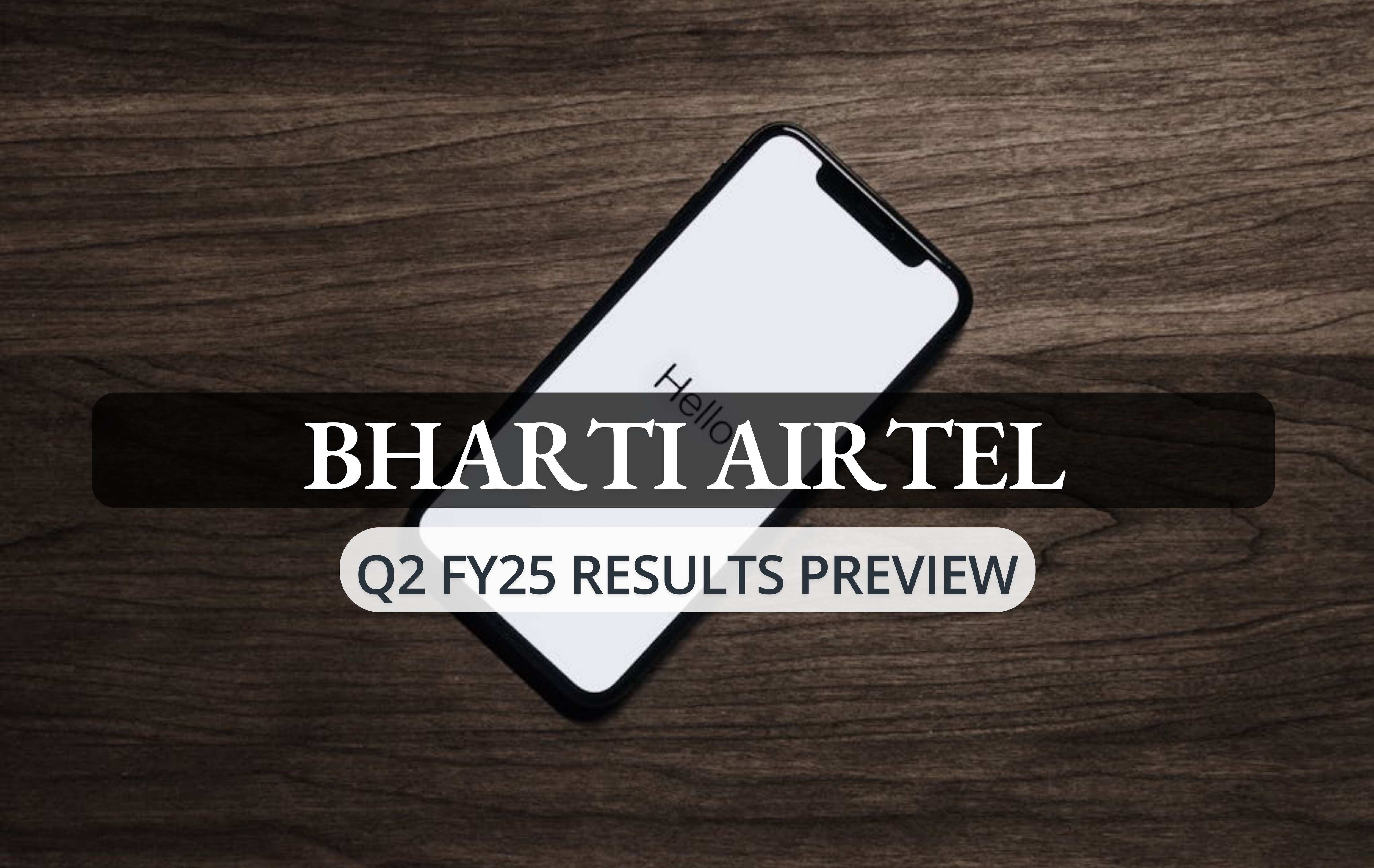 Bharti Airtel Q2 FY25 Results Preview: Net profit likely to rise 11% to Rs 4,620 crore sequentially; ARPU may improve by Rs 21