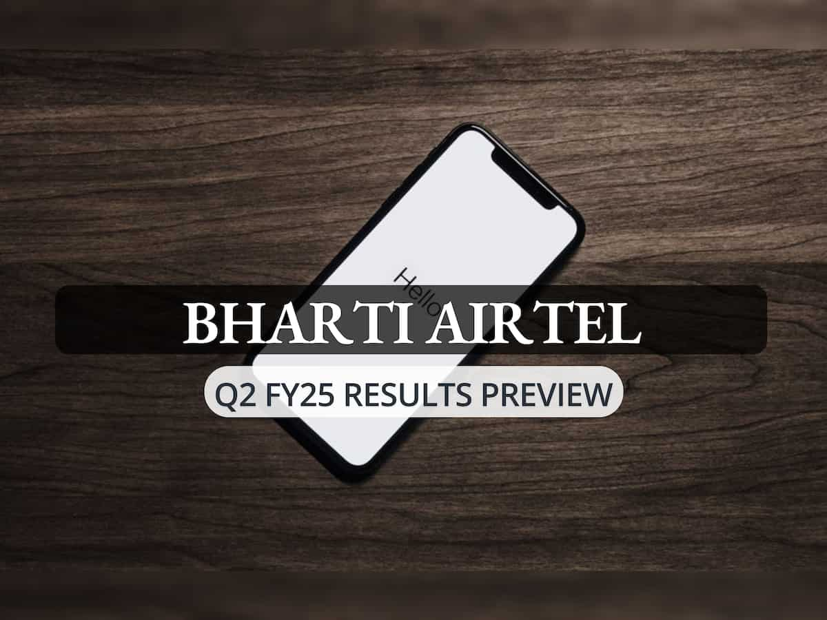 Bharti Airtel Q2 FY25 Results Preview: Net profit likely to rise 11% to Rs 4,620 crore sequentially; ARPU may improve by Rs 21