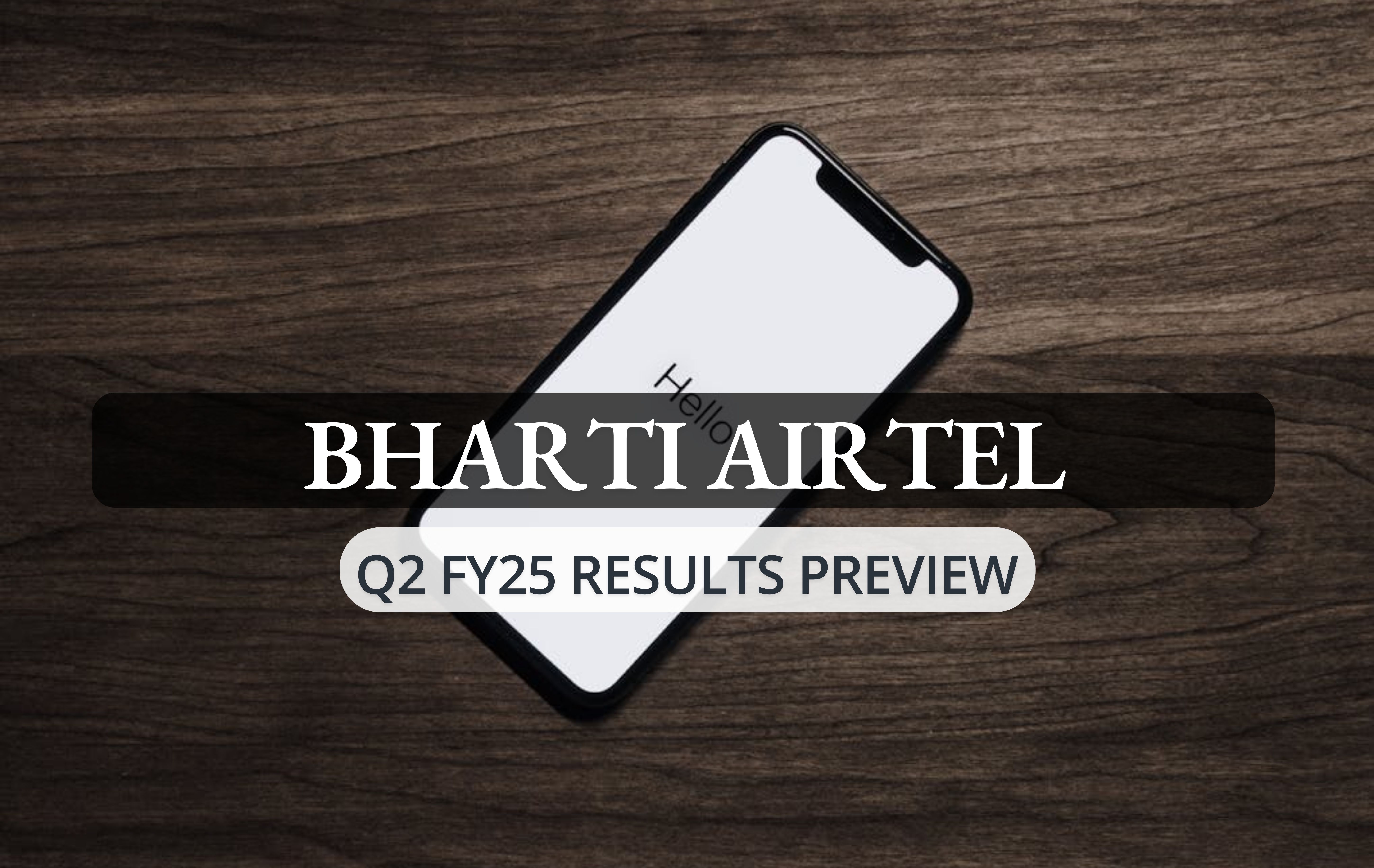 Bharti Airtel Q2 FY25 Results Preview: Net profit likely to rise 11% to Rs 4,620 crore sequentially; ARPU may improve by Rs 21