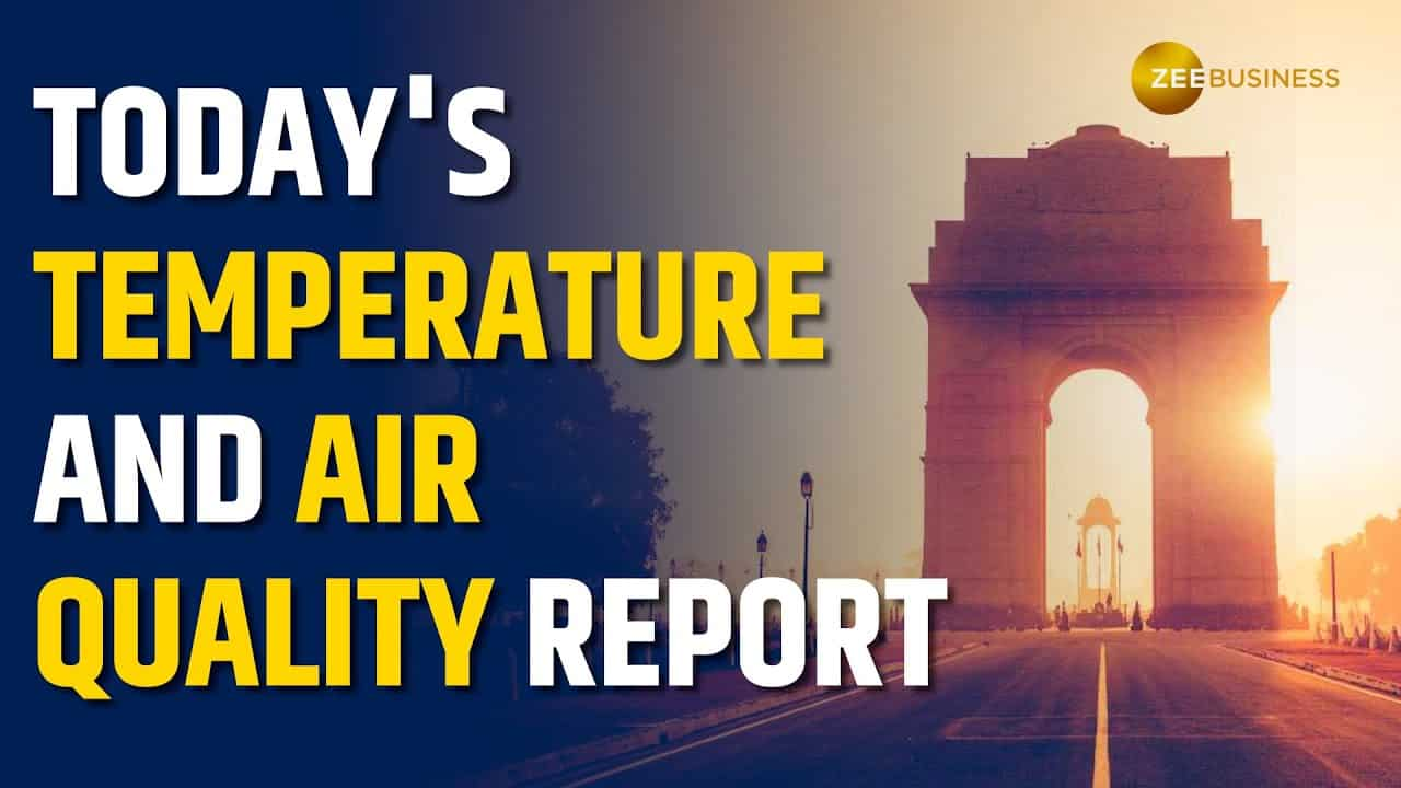 Delhi Weather and AQI Update for November 4 | Zee Business