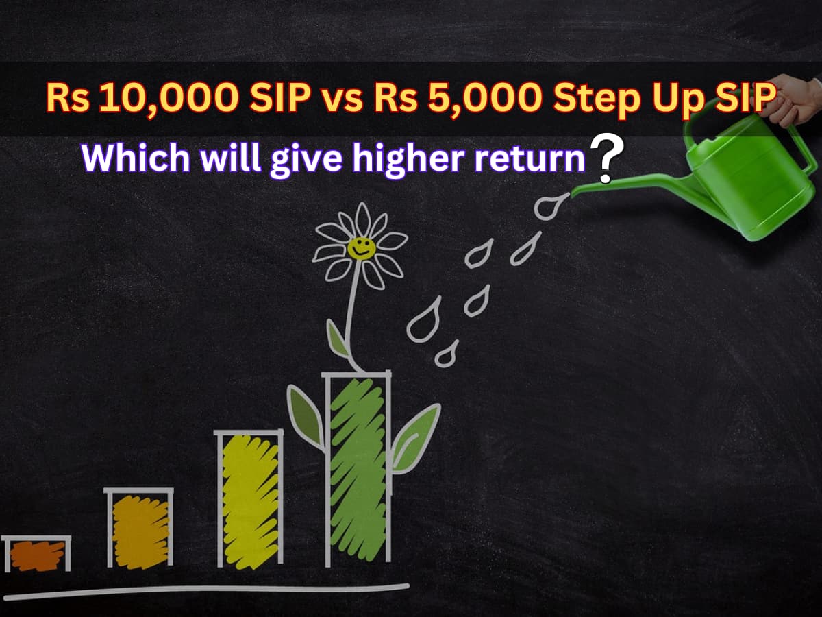 Rs 10,000 SIP vs Rs 5,000 Step-Up SIP