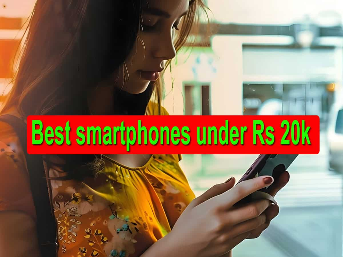 Best Smartphone Under Rs 20,000 