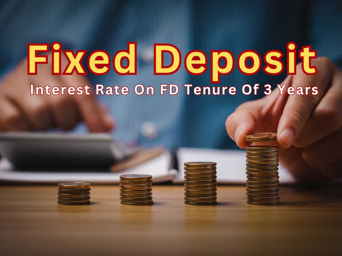 Current FD Rates Offered By Banks For 3-Year Tenure