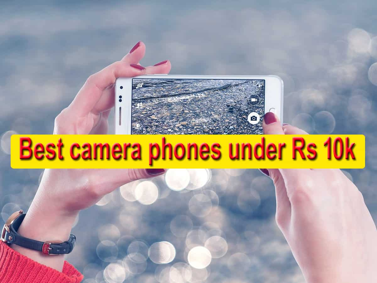 Best camera smartphones under Rs 11,000