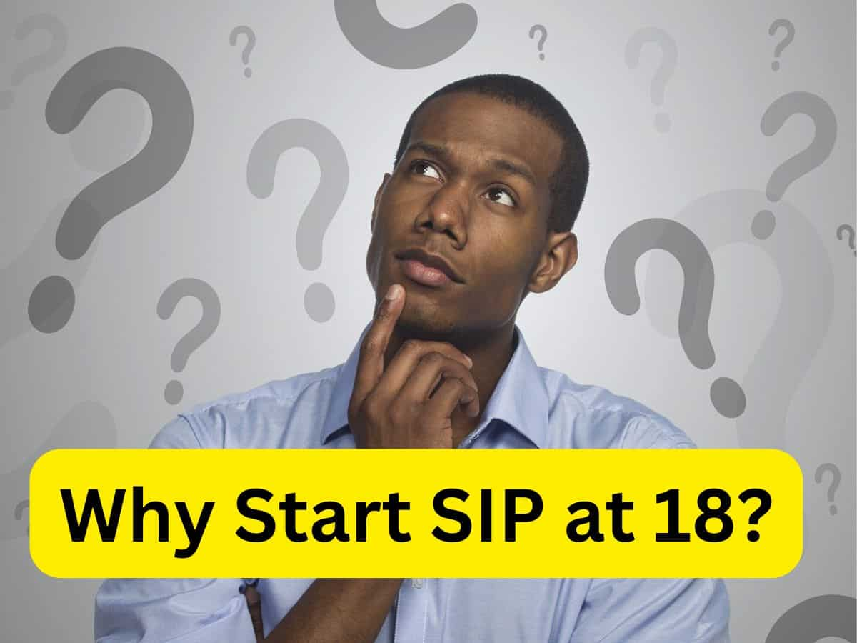 Why Start SIP at 18?