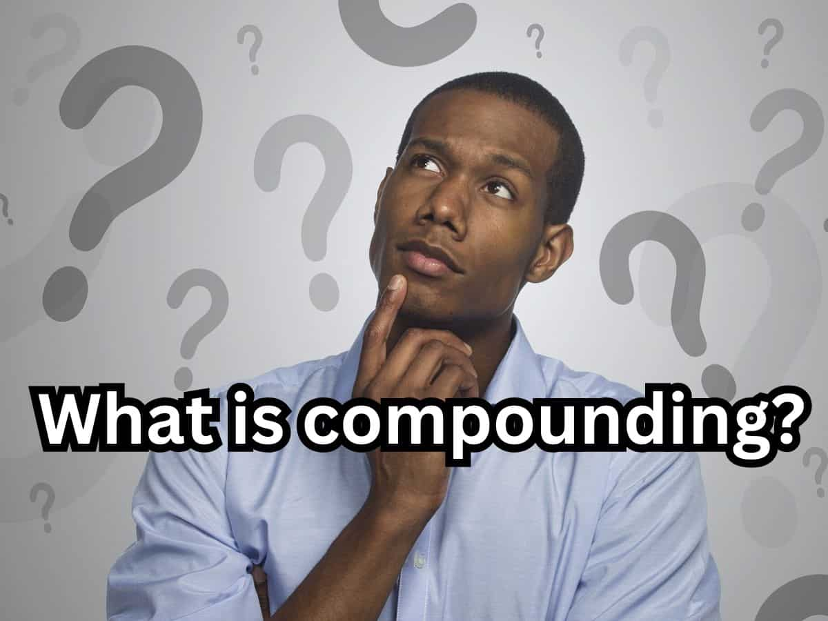 What is compounding?