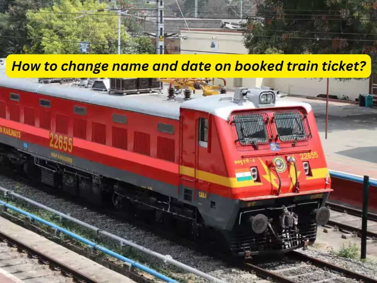 How to change name and date on booked train ticket: Eligibility, rules, and process explained