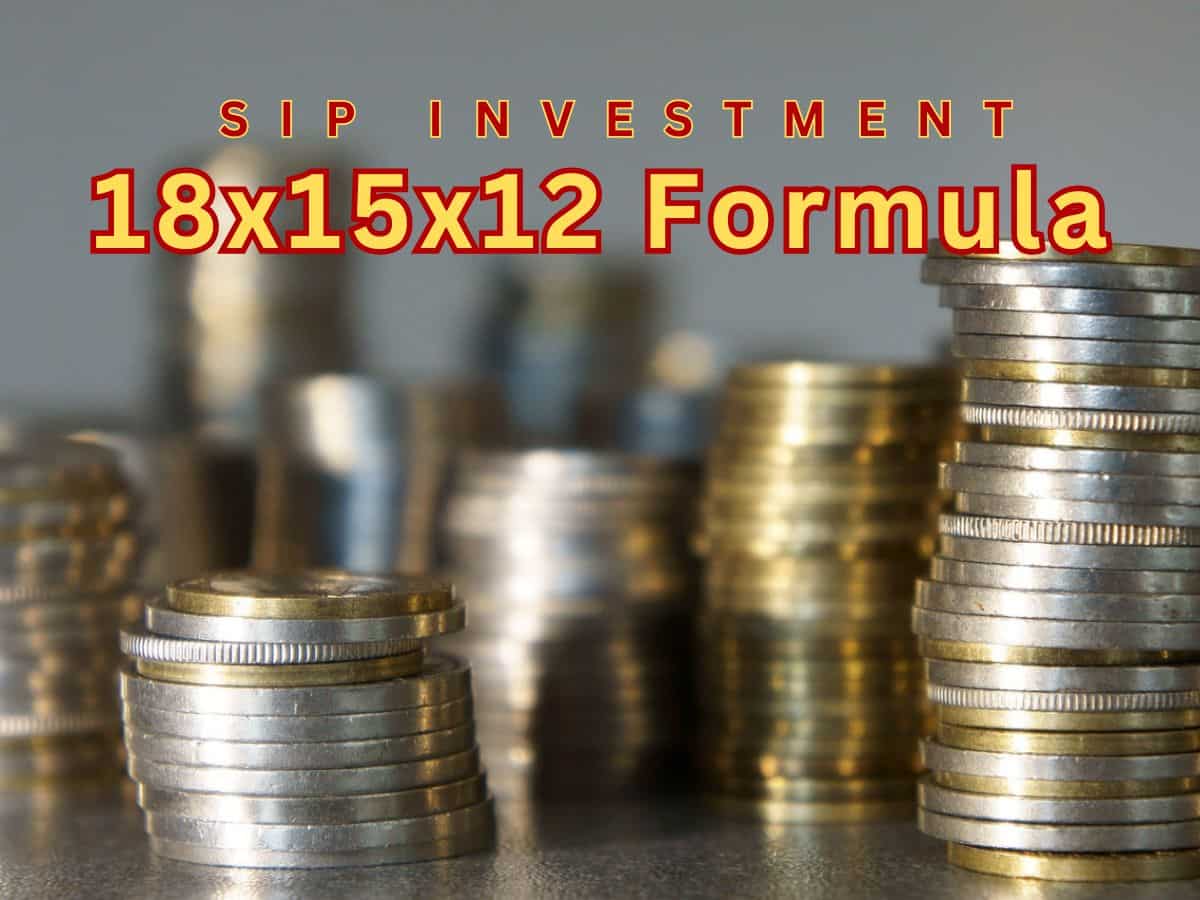 18x15x12 SIP Formula: In how many years, Rs 15,000 monthly investment can grow to Rs 1,14,00,000 corpus; know calculations