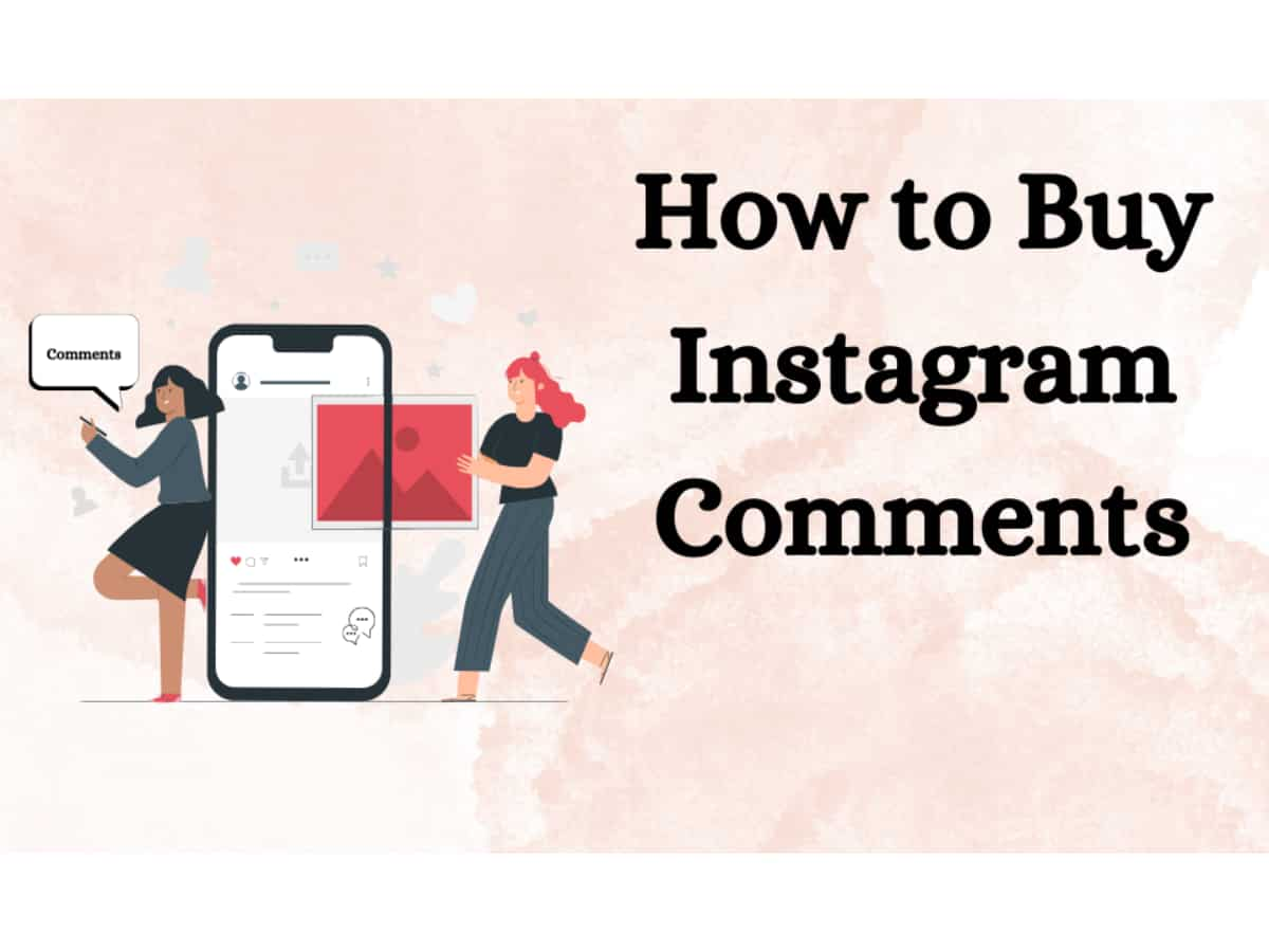 How to buy Instagram comments