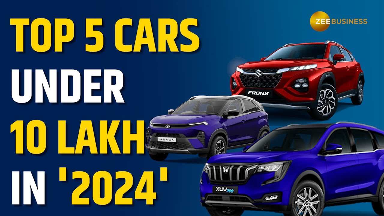 5 Best Cars Under 10 Lakh: Top Picks for '2024'
