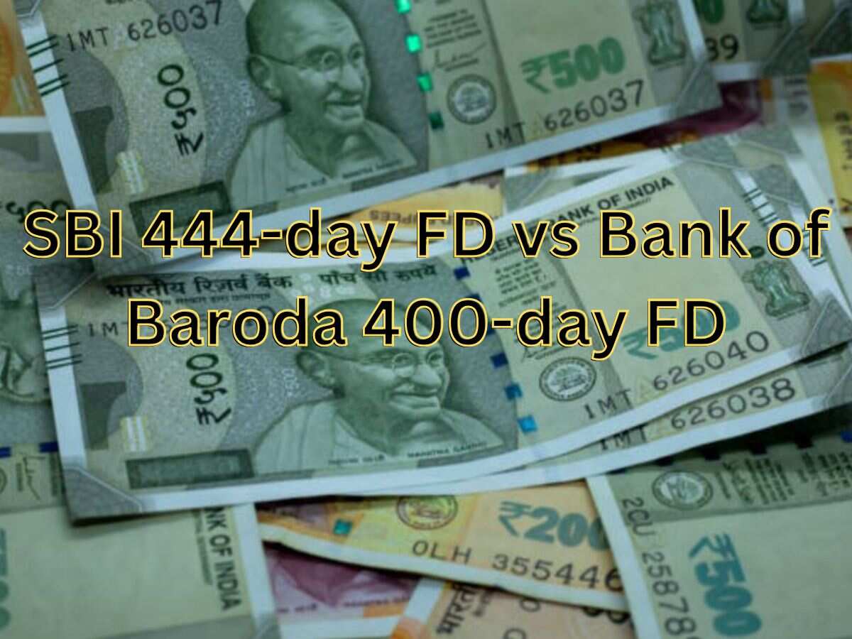 SBI 444-day FD vs Bank of Baroda 400-day FD: What will be maturity amounts on Rs 6 lakh and Rs 10 lakh investments for general and senior citizens?