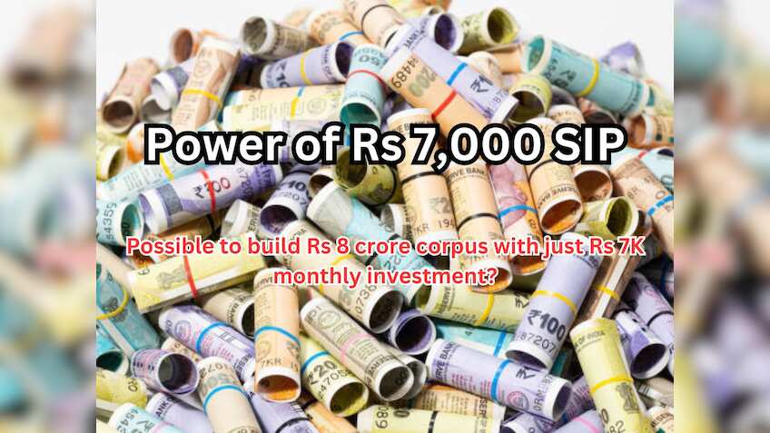 Power of Rs 7,000 SIP: How can you generate Rs 8 crore corpus with just Rs 7,000 monthly investment?