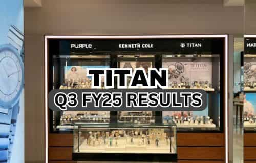 Titan Q3 Results: Profit Down, Revenue Up, Margins Shrink