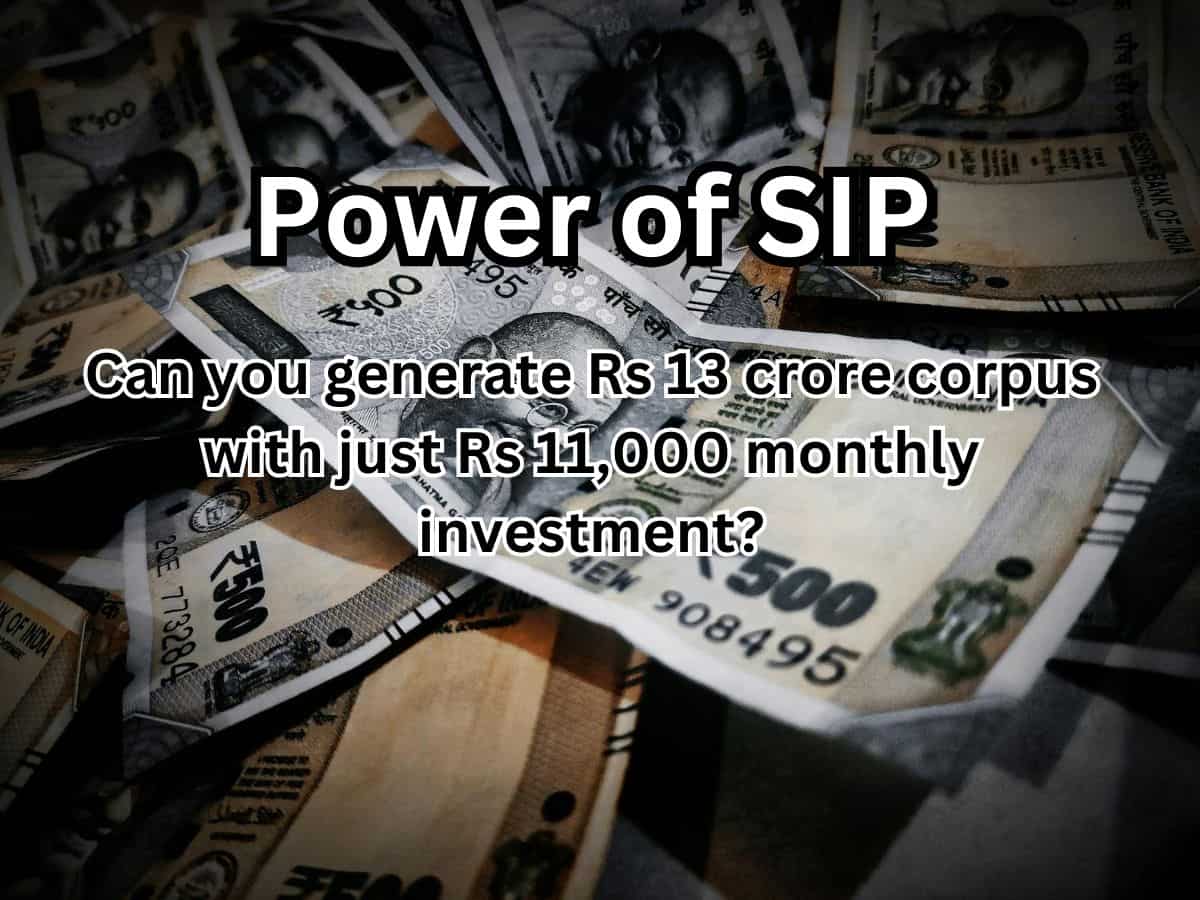 Power of SIP: Can you generate Rs 13 crore corpus with just Rs 11,000 monthly investment?