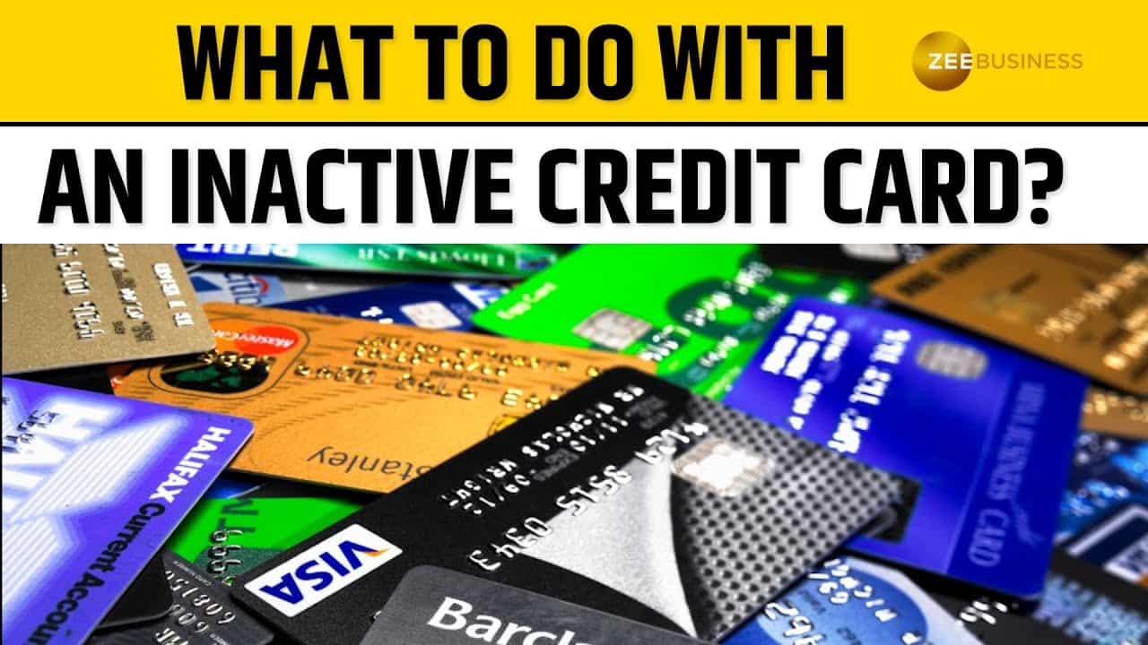 Credit Card: Not using it for long? Here’s what happens to inactive credit cards 