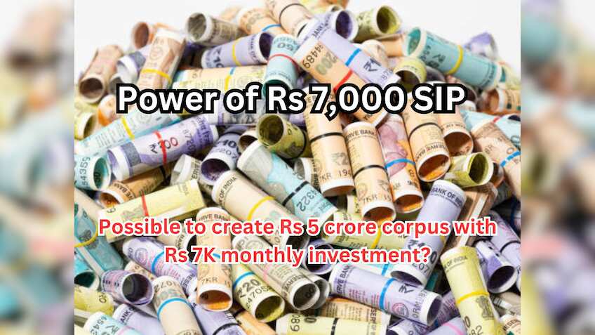 Power of Rs 7,000 SIP: How can you generate Rs 5 crore corpus with just ...